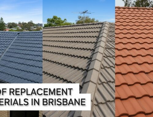 Roof Replacement Materials in Brisbane: What We Use and Why